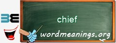 WordMeaning blackboard for chief